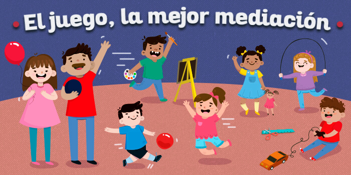 El juego es el lenguaje de los niños