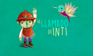 El llamado de Inti, eBook interactivo para niños