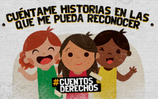 Derechos de los niños y niñas; cuentos derechos